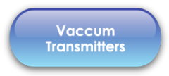 Vaccum Transmitters